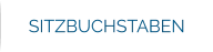 SITZBUCHSTABEN