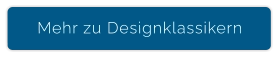 Mehr zu Designklassikern